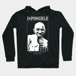 ImPOSSIBLE : Mahatma Gandhi Hoodie